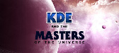 KDE and the Masters of the Universe