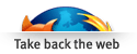 Take Back The Web With Firefox